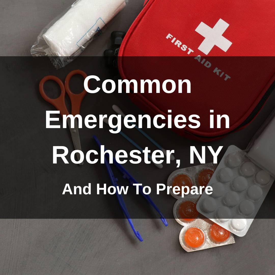Common emergencies in Rochester, NY and how to prepare